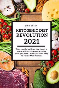 Ketogenic Diet Revolution 2021