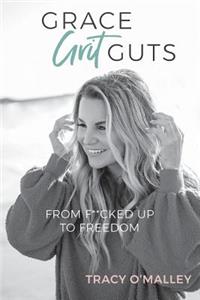 Grace, Grit, Guts