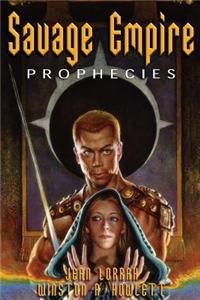 Savage Empire Prophecies