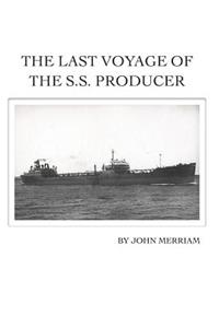 Last Voyage of the S.S. Producer