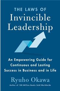 Laws of Invincible Leadership