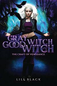 Gray Witch, Good Witch