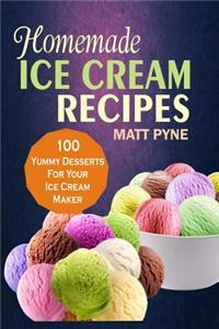 Homemade Ice Cream Recipes
