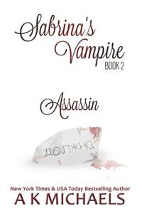 Sabrina's Vampire, Assassin