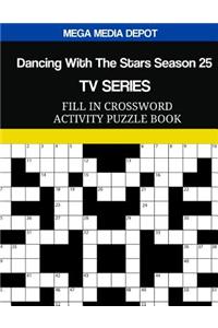 Dancing With The Stars Season 25 TV Series Fill In Crossword Activity Puzzle Boo