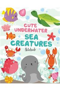 Notebook ( Cute Underwater Sea Creatures Cover )