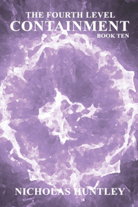 The Fourth Level - Book Ten - Containment
