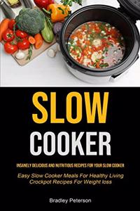 Slow Cooker