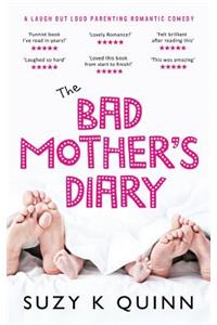 The Bad Mother's Diary