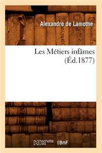 Les Métiers Infâmes, (Éd.1877)