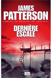 Derniere Escale