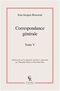 Correspondance Generale. Tome V