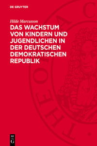Das Wachstum Von Kindern Und Jugendlichen in Der Deutschen Demokratischen Republik