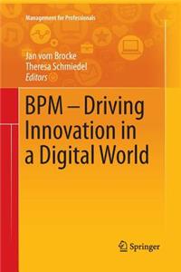 Bpm - Driving Innovation in a Digital World