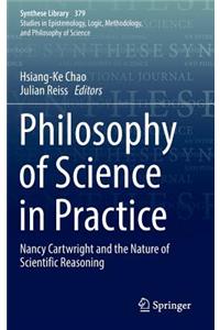 Philosophy of Science in Practice