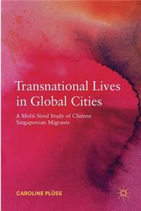 Transnational Lives in Global Cities