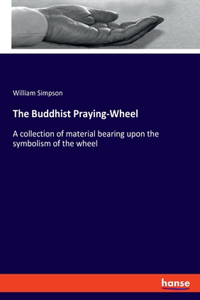 Buddhist Praying-Wheel