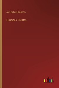 Euripides' Orestes