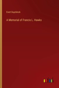 Memorial of Francis L. Hawks