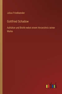 Gottfried Schadow