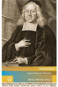 Lebenslaufe August Hermann Franckes