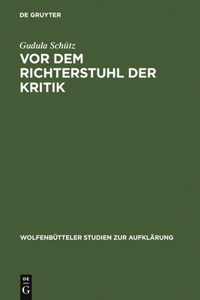 VOR Dem Richterstuhl Der Kritik