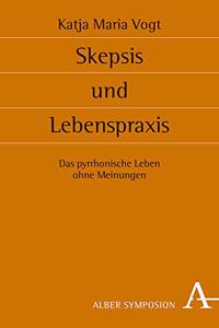 Skepsis Und Lebenspraxis