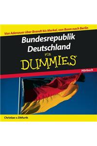 Bundesrepublik Deutschland für Dummies Hörbuch