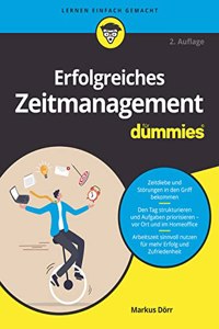 Erfolgreiches Zeitmanagement fur Dummies 2e