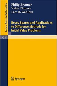 Besov Spaces and Applications to Difference Methods for Initial Value Problems