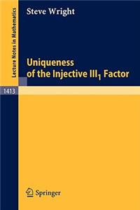 Uniqueness of the Injective Iii1 Factor