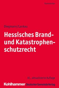 Hessisches Brand- Und Katastrophenschutzrecht