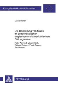 Die Darstellung Von Musik Im Zeitgenoessischen Englischen Und Amerikanischen Bildungsroman