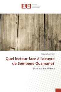 Quel Lecteur Face À Loeuvre de Sembène Ousmane?