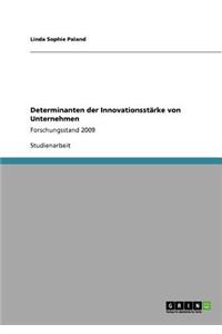 Determinanten der Innovationsstärke von Unternehmen