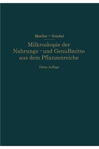 Mikroskopie Der Nahrungs- Und Genußmittel Aus Dem Pflanzenreiche