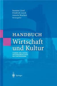 Handbuch Wirtschaft Und Kultur