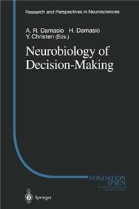 Neurobiology of Decision-Making