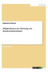 Möglichkeiten der Messung von Kundenzufriedenheit