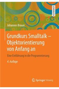 Grundkurs SmallTalk - Objektorientierung Von Anfang an