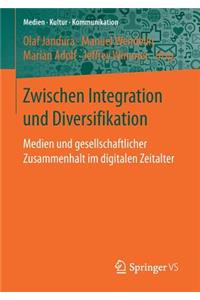 Zwischen Integration und Diversifikation