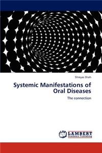 Systemic Manifestations of Oral Diseases