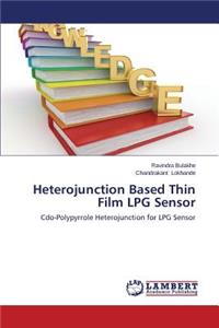 Heterojunction Based Thin Film LPG Sensor