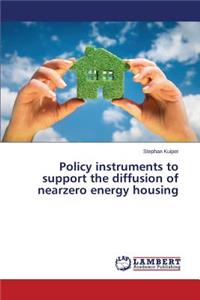 Policy instruments to support the diffusion of nearzero energy housing