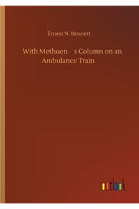 With Methuen's Column on an Ambulance Train