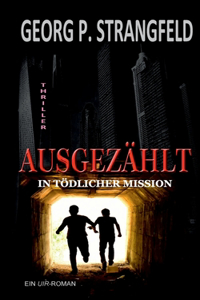 AUSGEZÄHLT - In tödlicher Mission