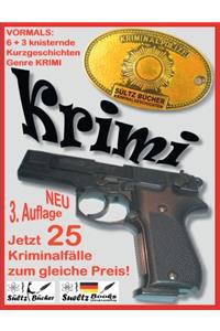 6+3 knisternde Kurzgeschichten - Genre Krimi - 3 Krimis als Zugabe