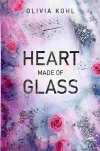Heart Made Of Glass
