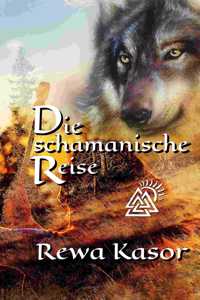 schamanische Reise