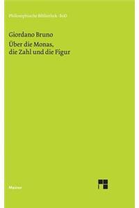 Über die Monas, die Zahl und die Figur